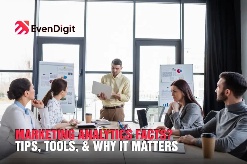 Marketing Analytics Facts Tips, Tools, & Why It Matters