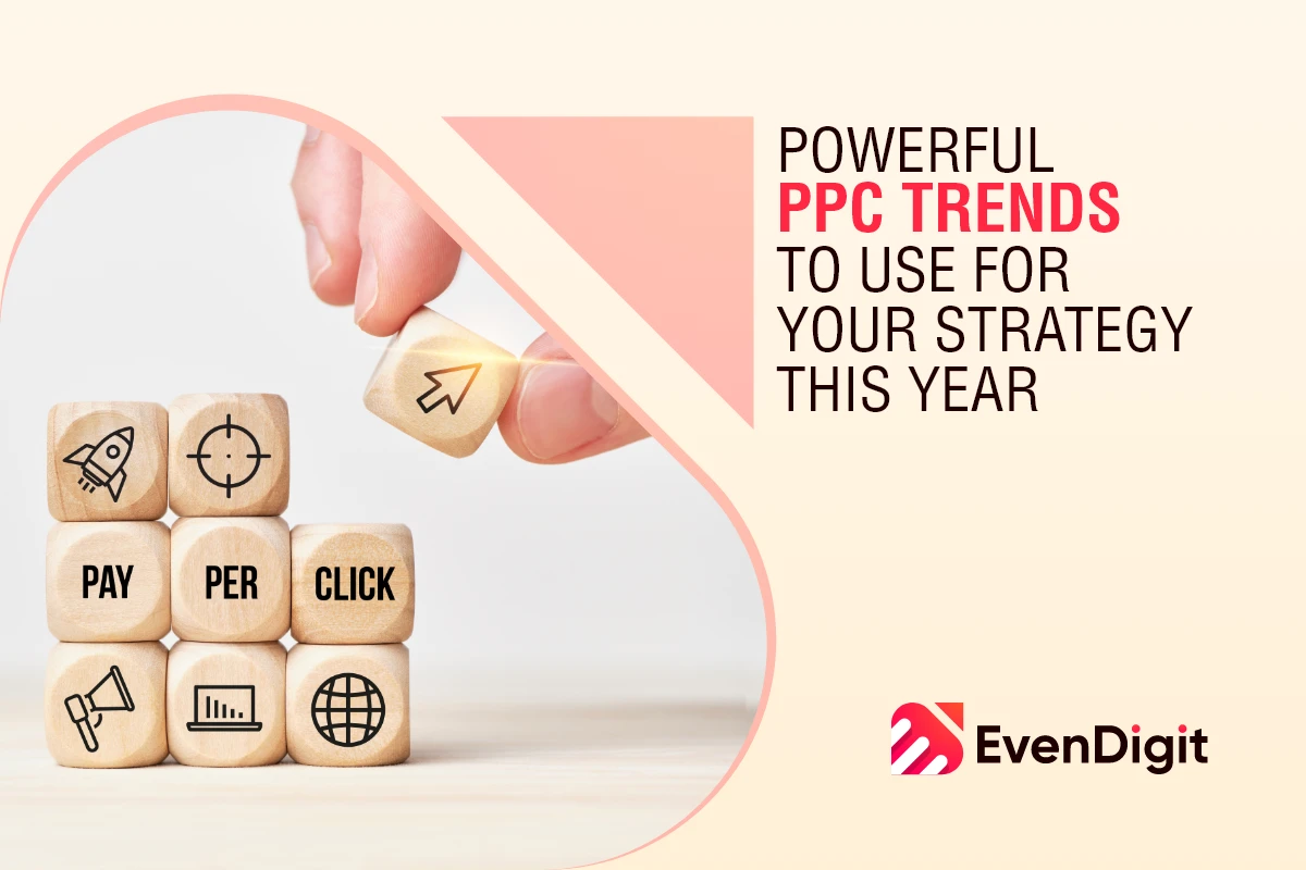 Powerful PPC Trends to Use for Your Strategy