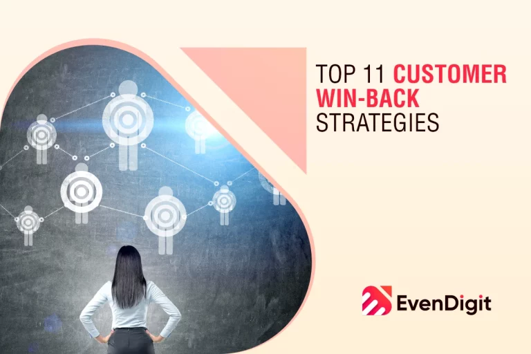 Top 11 Customer Win-Back Strategies - EvenDigit Blog