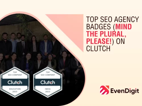 Top SEO Agency badges (mind the plural, please!) on Clutch