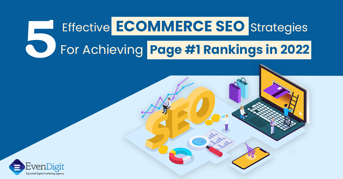 E-Commerce SEO: Best Strategies To Get Ranking On First page